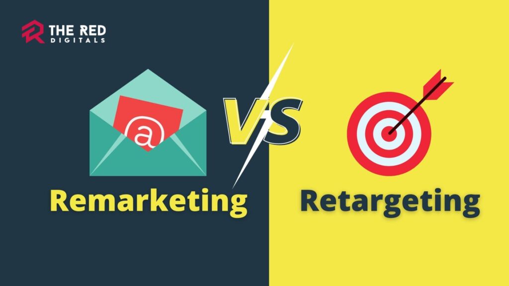 Remarketing vs Retargeting